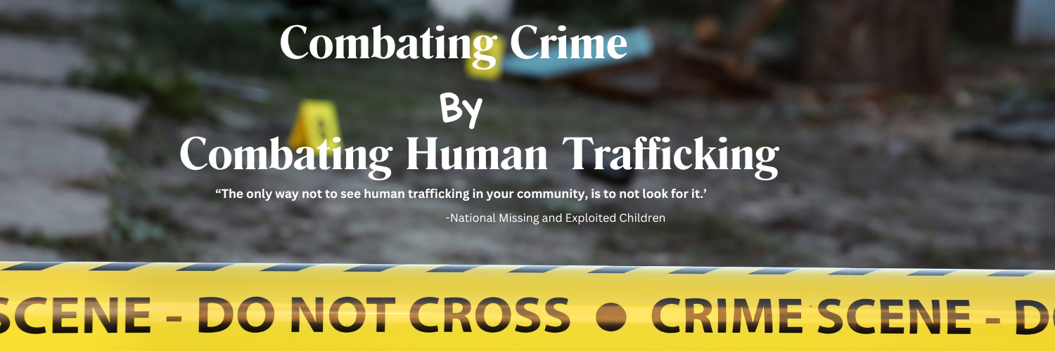 Combating Crime by Combating Human Trafficking